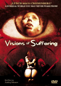 Visions of Suffering (2006)