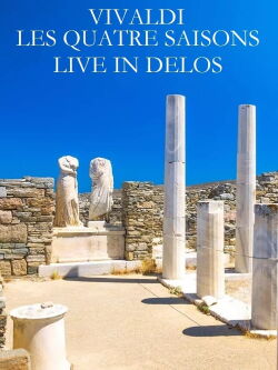 Vivaldi : Les quatre saisons - Live in Délos (2022)