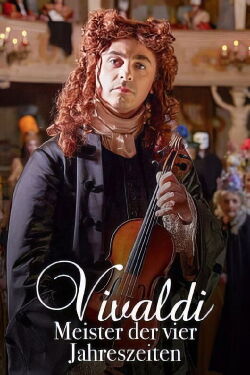 Vivaldi - Meister der vier Jahreszeiten (2021)