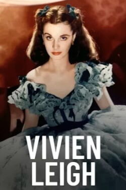 Vivien Leigh, más allá de Escarlata (2021)