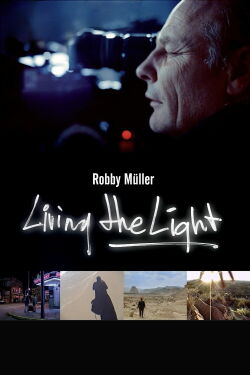 Viviendo la luz: Robby Müller (2018)