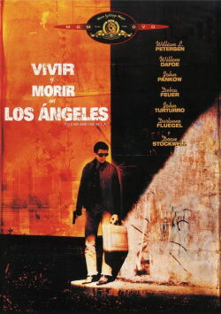 Vivir y morir en Los Ángeles (1985)
