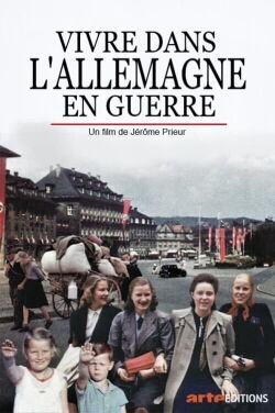 Vivre dans l'Allemagne en guerre (2020)
