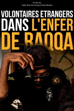 Volontaires étrangers dans l'enfer de Raqqa (2019)