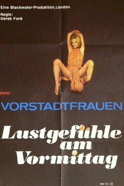 Vorstadtfrauen - Lustgefühle am Vormittag (1972)