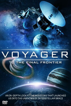 Voyager: To the Final Frontier (2012)