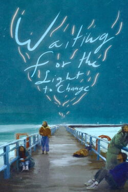 Waiting for the Light to Change (2023)