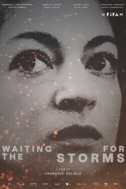 Waiting for the Storms (2025)