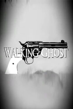 Walking Ghost (2006)