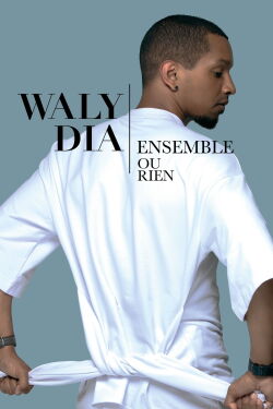 Waly Dia : Ensemble ou rien (2022)