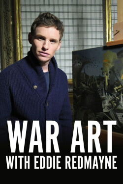 War Art with Eddie Redmayne (2015)