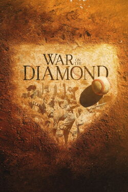 War on the Diamond (2021)
