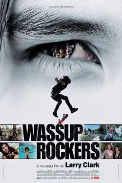Wassup Rockers (2005)