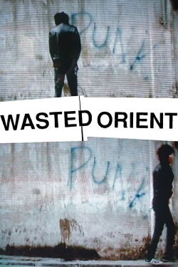 Wasted Orient‎ (2006)