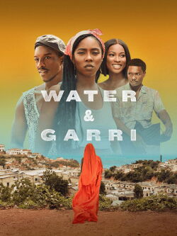 Water & Garri (2024)