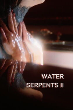 Water Serpents II (2022)