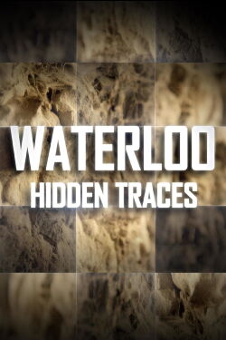 Waterloo: Hidden Traces (2015)