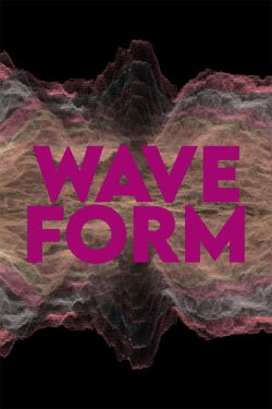 Wave Form (2020)