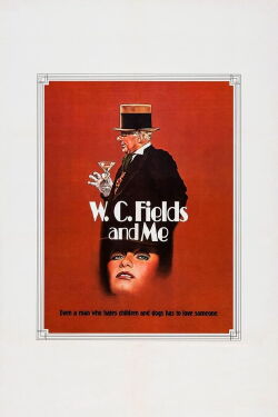 W.C. Fields and Me (1976)