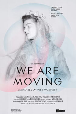 We Are Moving: Memories of Miss Moriarty (2017)