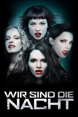 We Are the Night (2010)