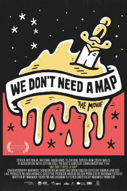 We Don't Need a Map (2017)