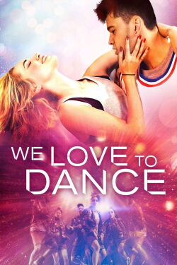 We Love to Dance (2015)