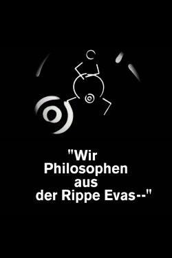 “We Philosophers from Eve’s Rib” (2018)