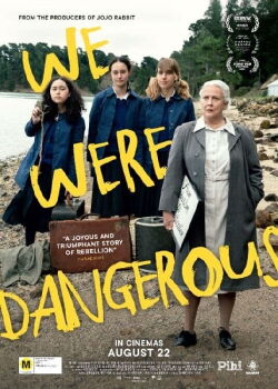We Were Dangerous (2024)