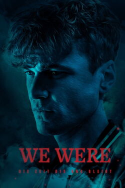We Were: The Time we have left (2021)