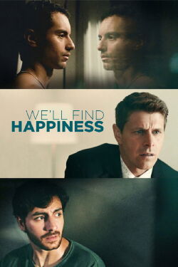 We Will Find Happiness (2025)