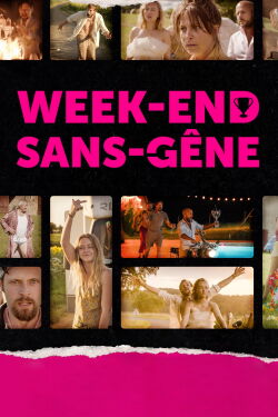 Week-end Sans-gêne (2023)