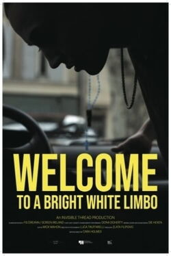 Welcome to a White Bright Limbo (2019)