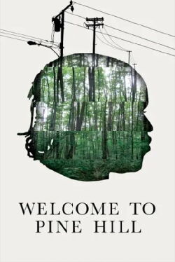 Welcome to Pine Hill (2012)