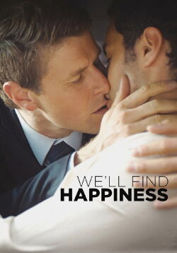 We'll Find Happiness (2025)