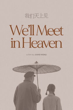 We'll Meet in Heaven (2009)