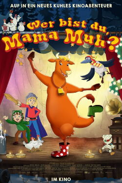 Wer bist du, Mama Muh? (2023)