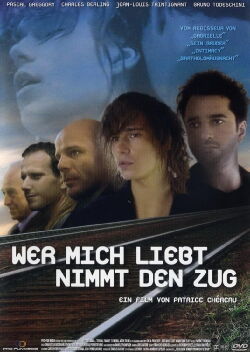 Wer mich liebt, nimmt den Zug (1998)