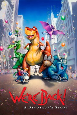 We're Back! A Dinosaur's Story (1993)