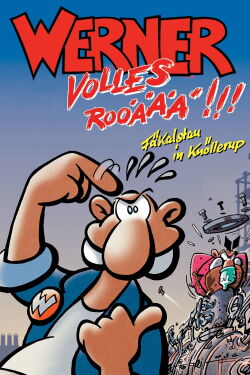 Werner - Volles Rooäää!!! (1999)