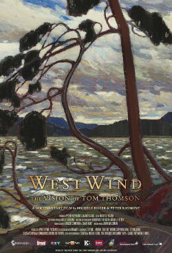 West Wind: The Vision Of Tom Thomson (2012)