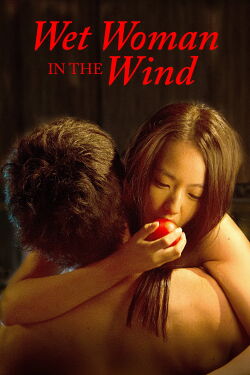 Wet Woman in the Wind (2016)