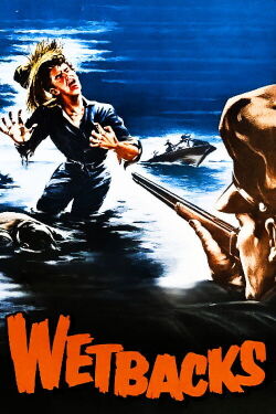 Wetbacks (1956)
