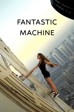 What a Fantastic Machine (2023)