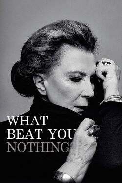 What Beat You Nothing (2021)