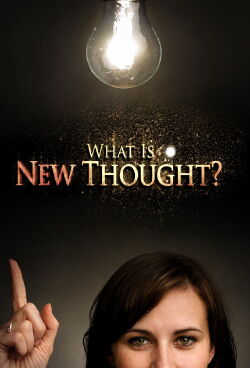What Is New Thought? (2014)
