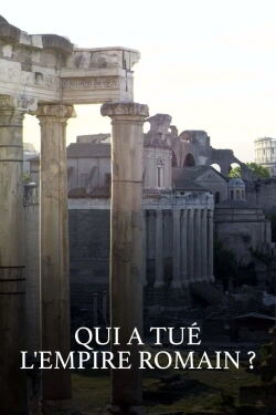 What Killed the Roman Empire? (2022)