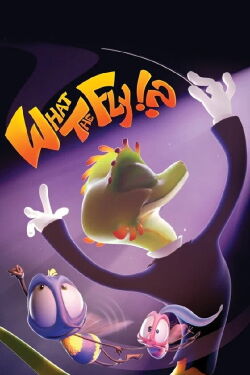 What The Fly !? (2014)
