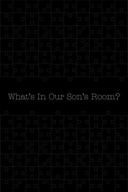 What's in Our Son's Room? (2023)