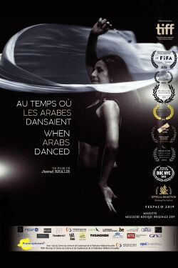 When Arabs Danced (2018)